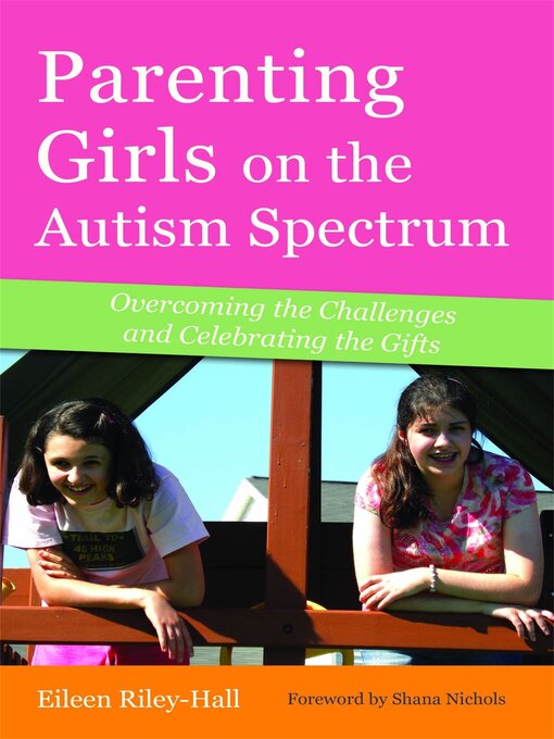 Cover image for Parenting Girls on the Autism Spectrum
